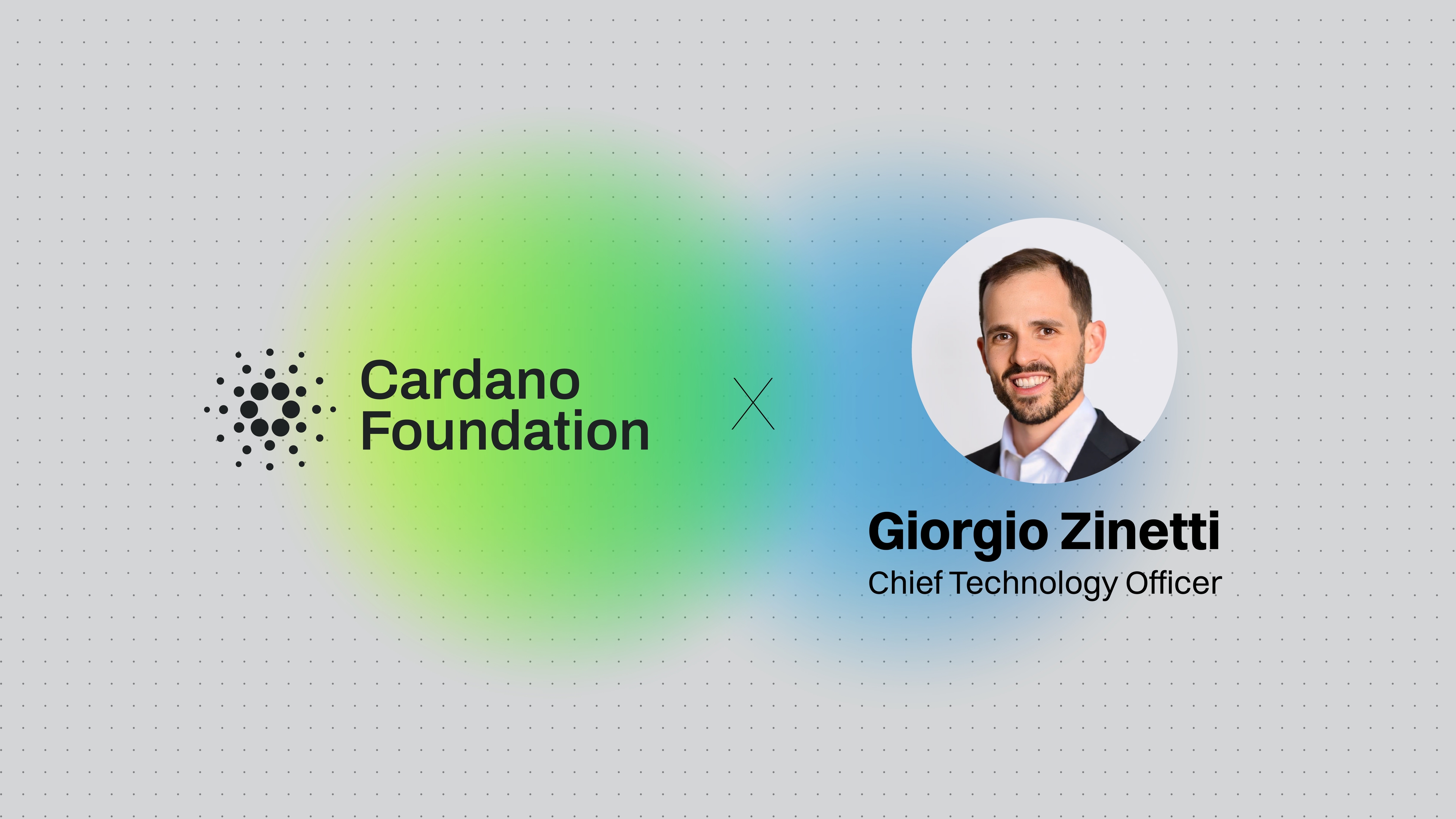 Cardano Foundation x Giorgio Zinetti Chief Technology Officer.